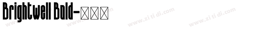 Brightwell Bold字体转换